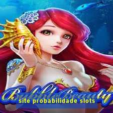 site probabilidade slots